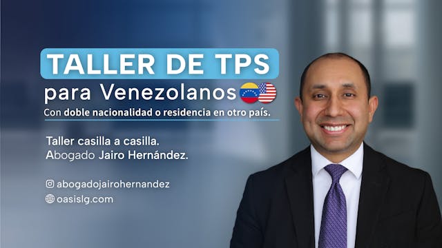 Taller TPS | Venezolanos Doble Nacionalidad