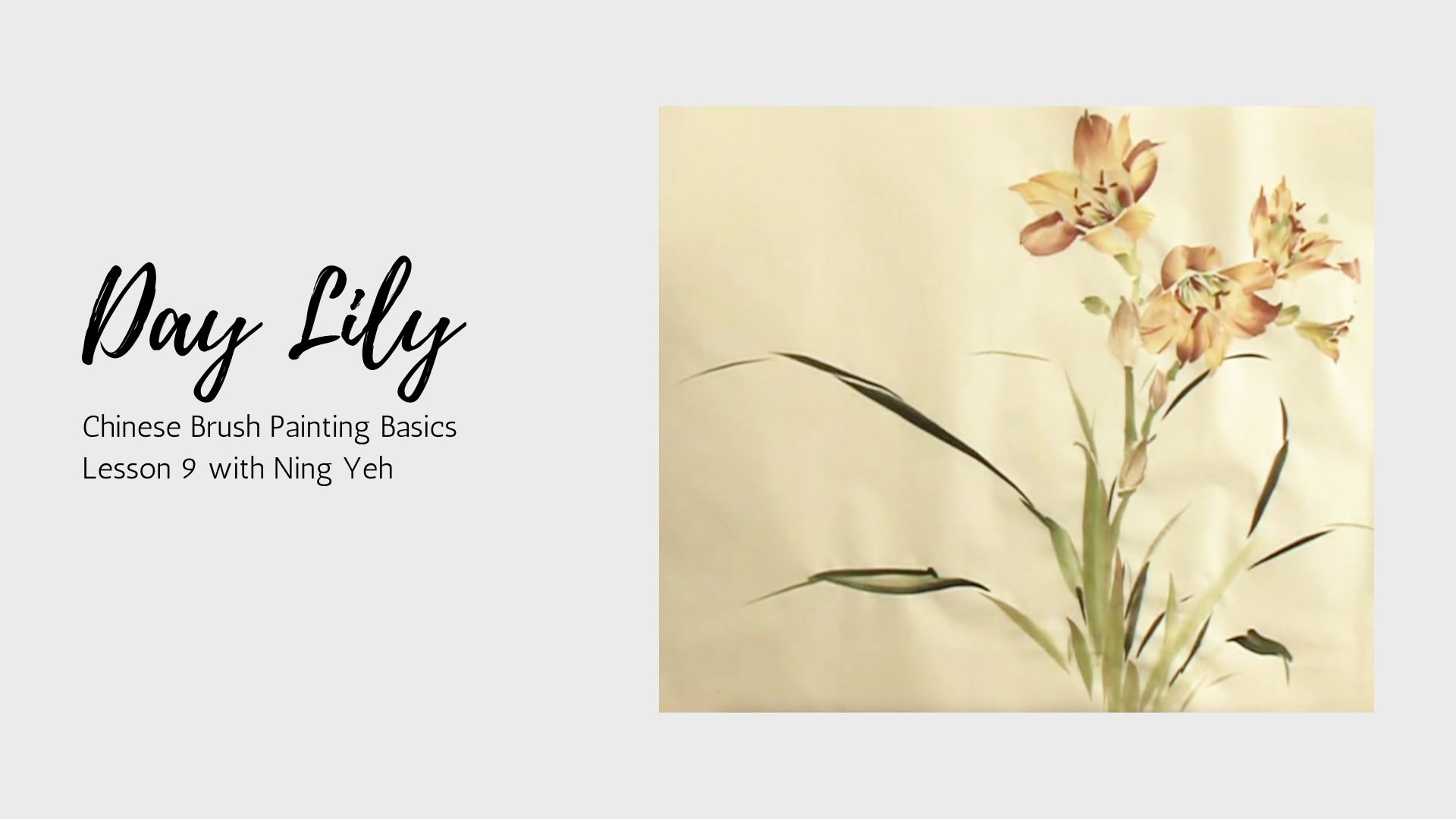 Chinese Brush Painting Basics: Lesson 9 - Day Lily
