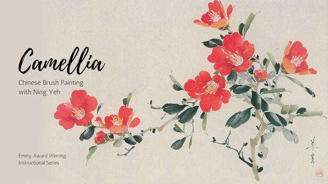 Camellia - Chinese Brush Painting with Ning Yeh