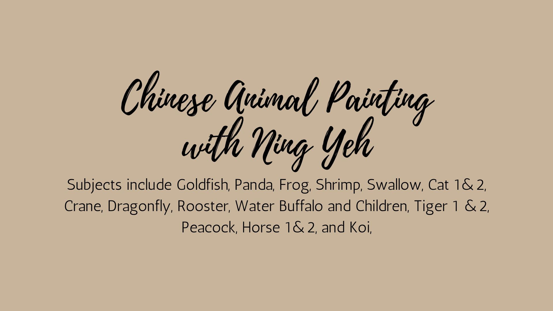 Chinese Animal Painting with Ning Yeh