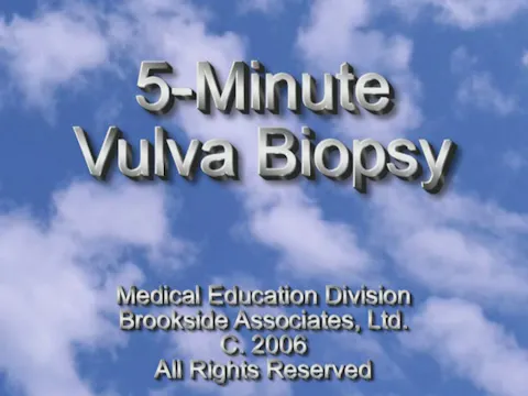 5 Minute Vulva Biopsy