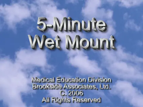 5 Minute Wet Mount