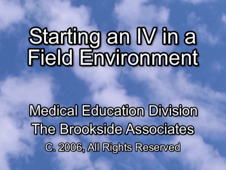 Starting an IV in a Field Environment