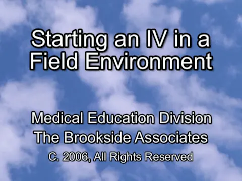 Starting an IV in a Field Environment