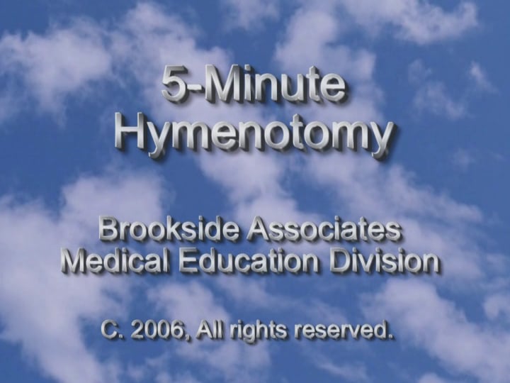 5 Minute Hymenotomy