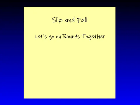 Slip and Fall