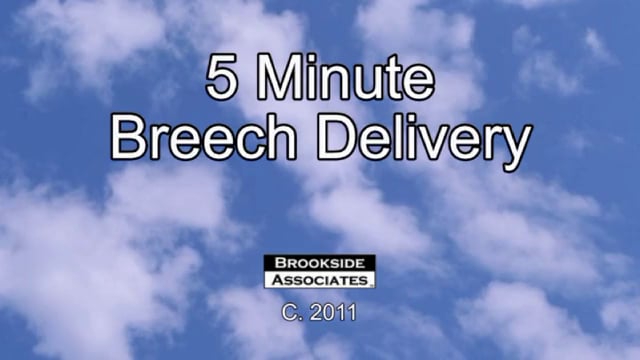 5 Minute Breech Delivery