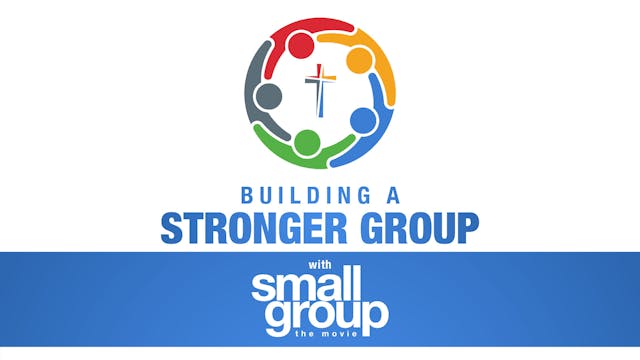 Building A Stronger Group: Study Series - Digital