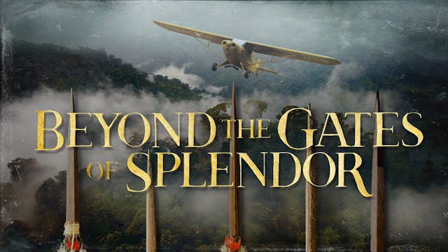 Beyond The Gates Of Splendor - Movie