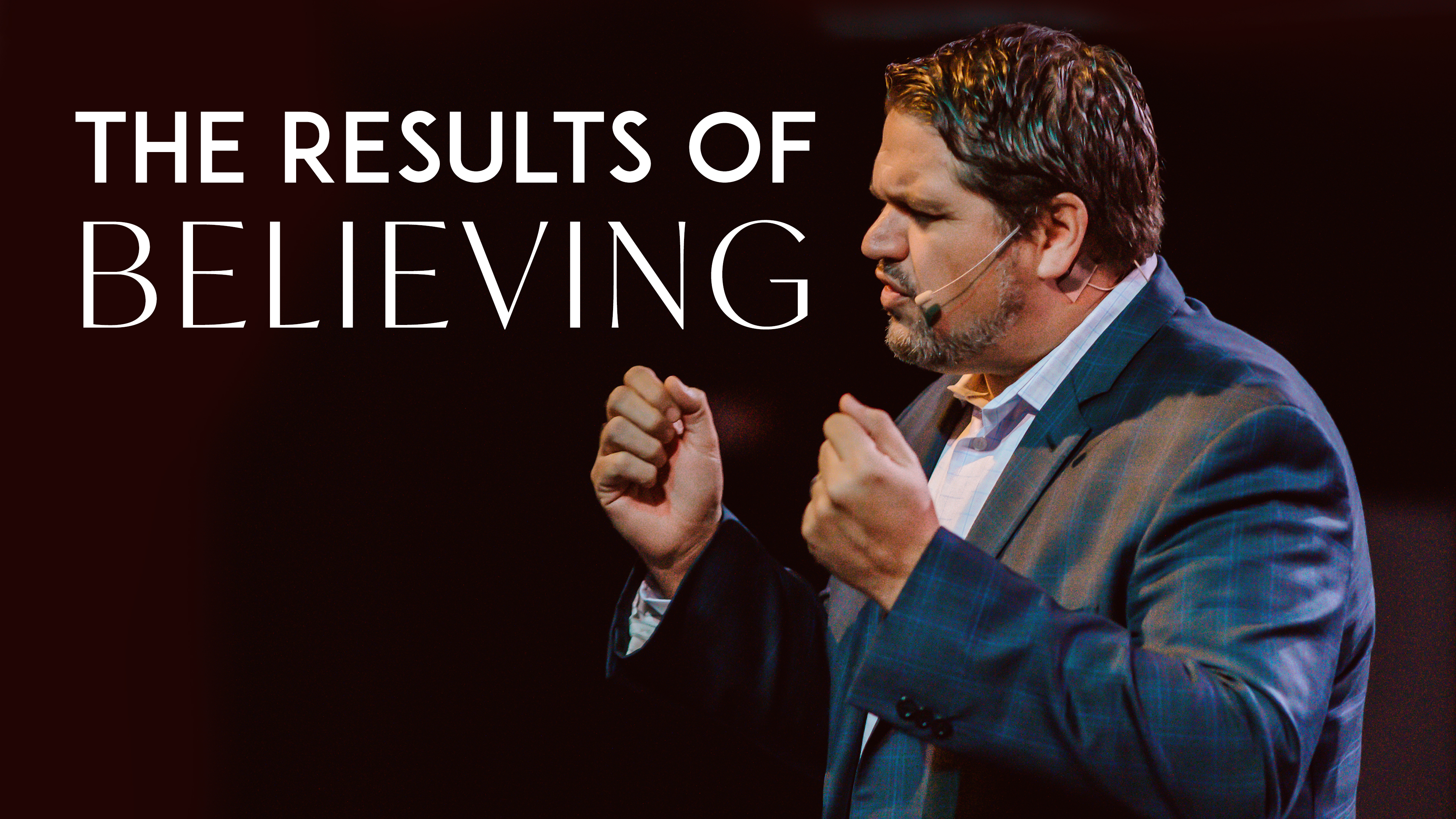 The Results of Believing