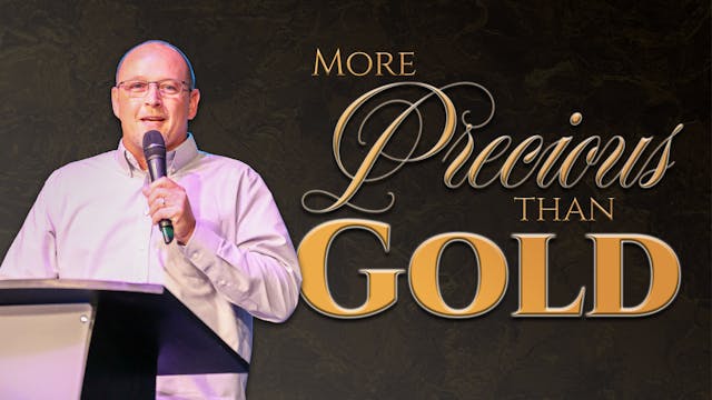 More precious than Gold|Pastor John P...