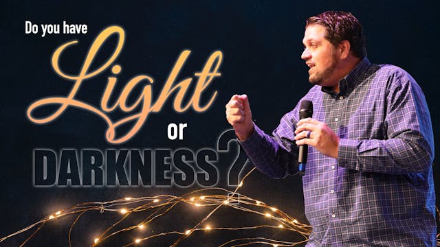 Do you have the light or darkness?| P...