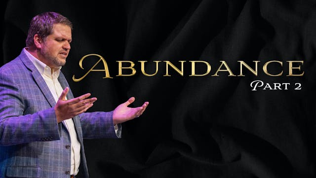 Abundance Part 2 | Pastor Alex Pappas