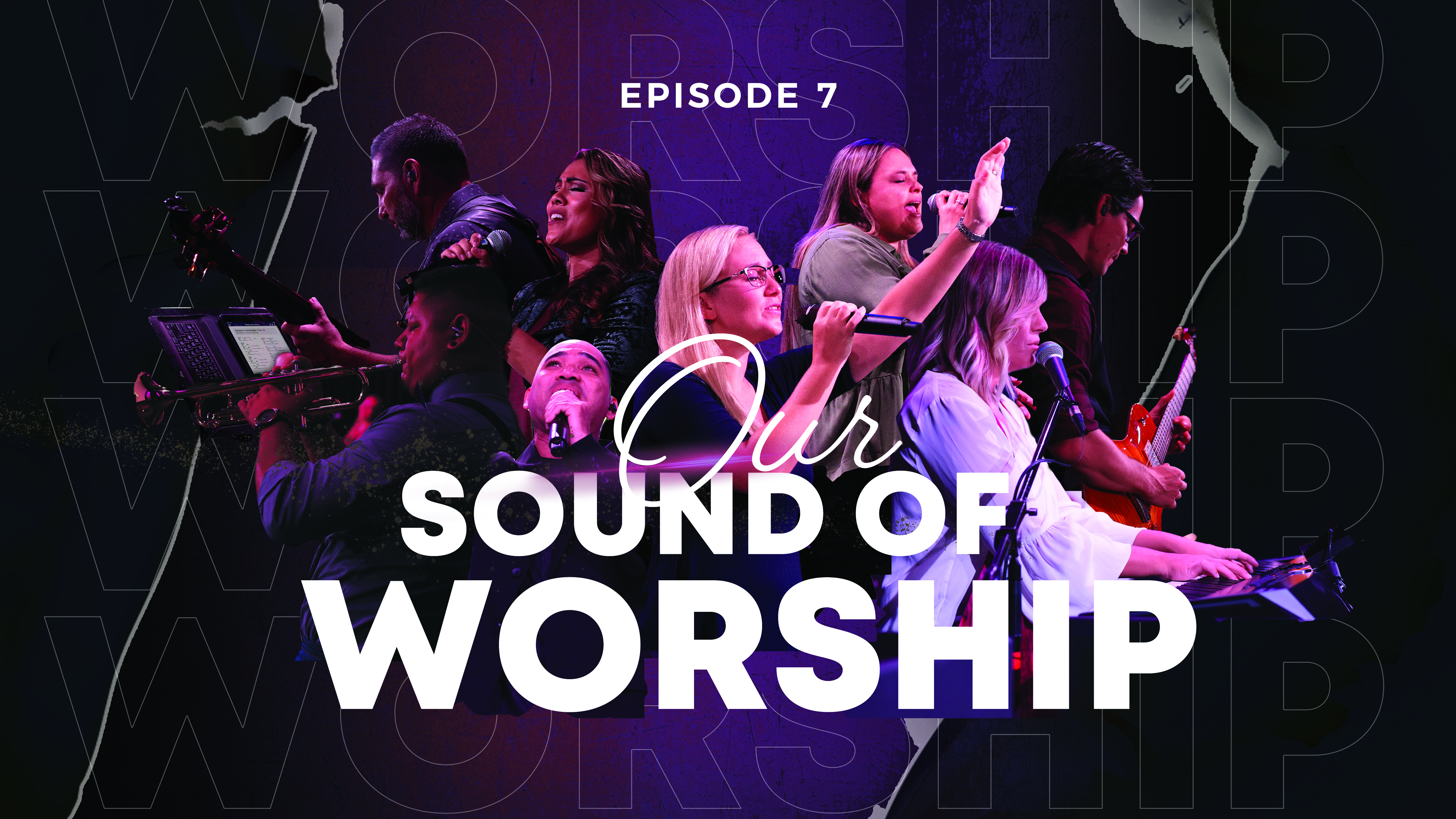 EP7 - Sound of Worship 