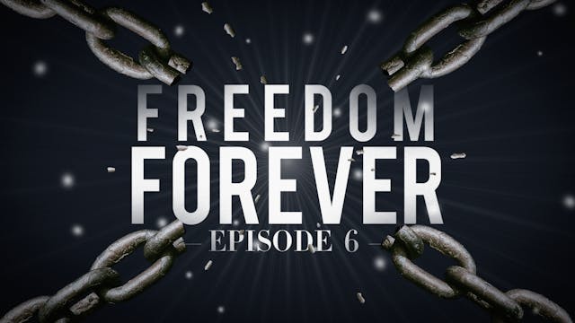 S1 E6 - Freedom Forever Men - Guideli...
