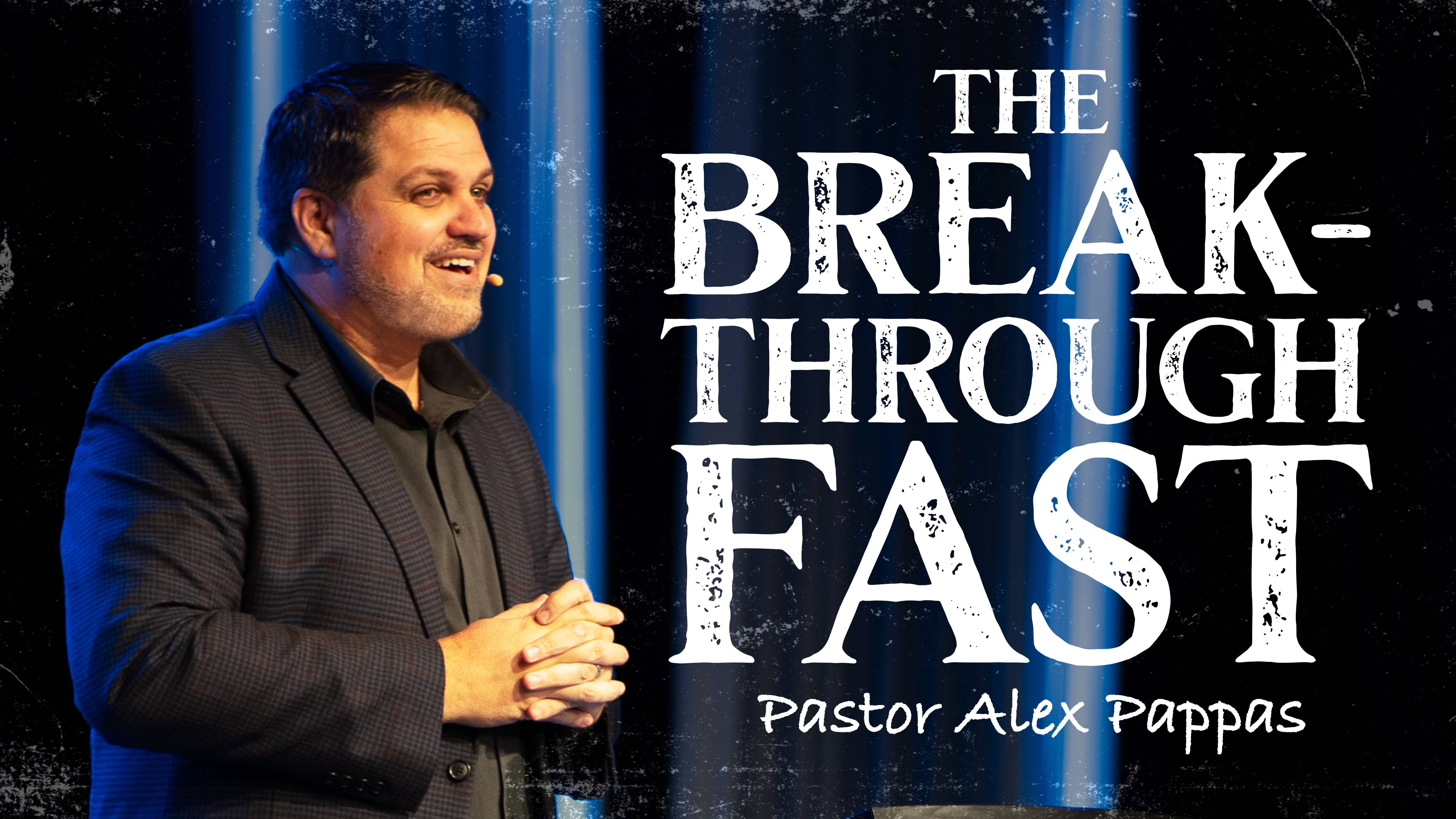 Fasting | Pastor Alex Pappas