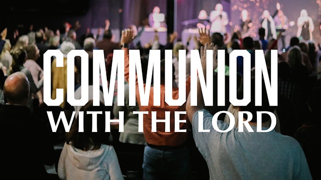 Communion With the Lord 