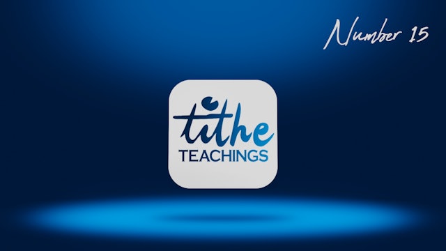 Number 15 - Tithe Teaching 