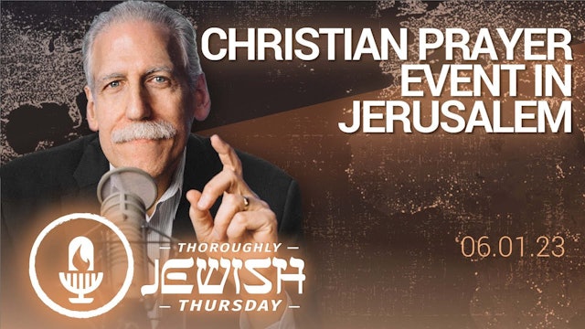 How Israel Responded to a Christian Prayer Event in Jerusalem|6/1/2023