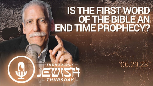 Is the End of Days Really Prophesied in the First Word of the Bible | 6/29/2023