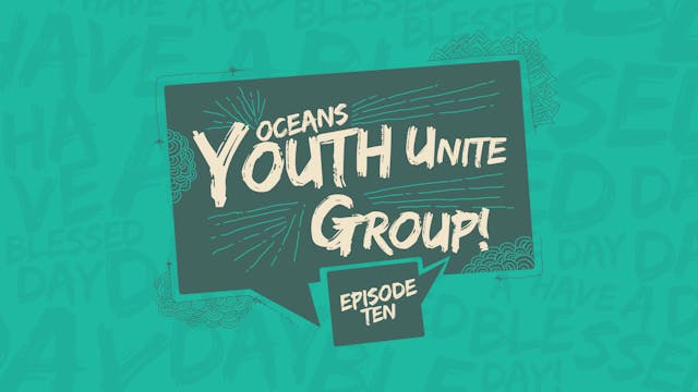 EP10 - Youth Unite Groups