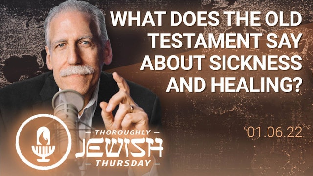 What Does the Old Testament Say about Sickness and Healing