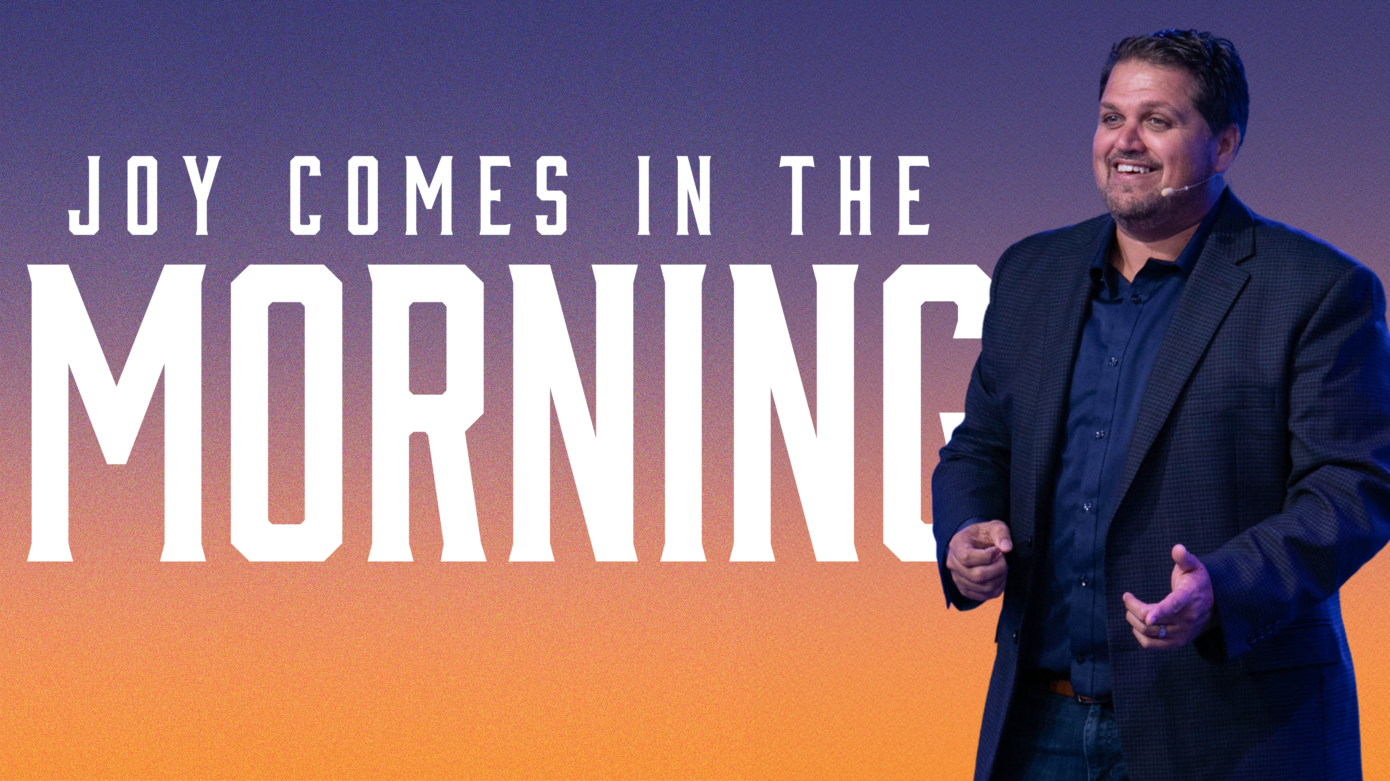 Joy comes in the morning | Pastor Alex Pappas