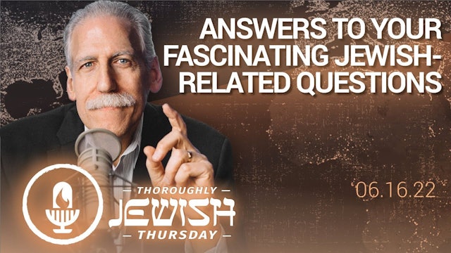 Answers to Your Fascinating Jewish-Related Questions