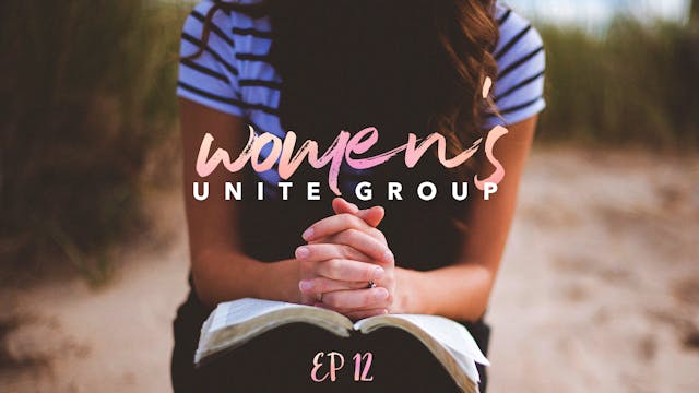 EP12 - Women's Unite Group