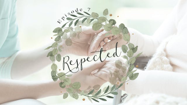S1 E7 - Respected