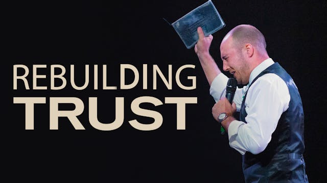 Rebuilding Trust