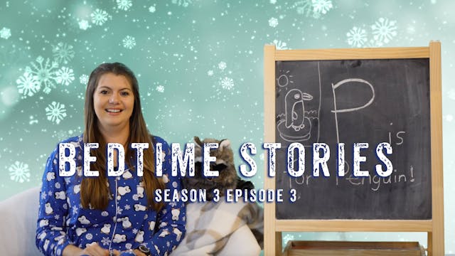 Bedtime Stories S3 E3