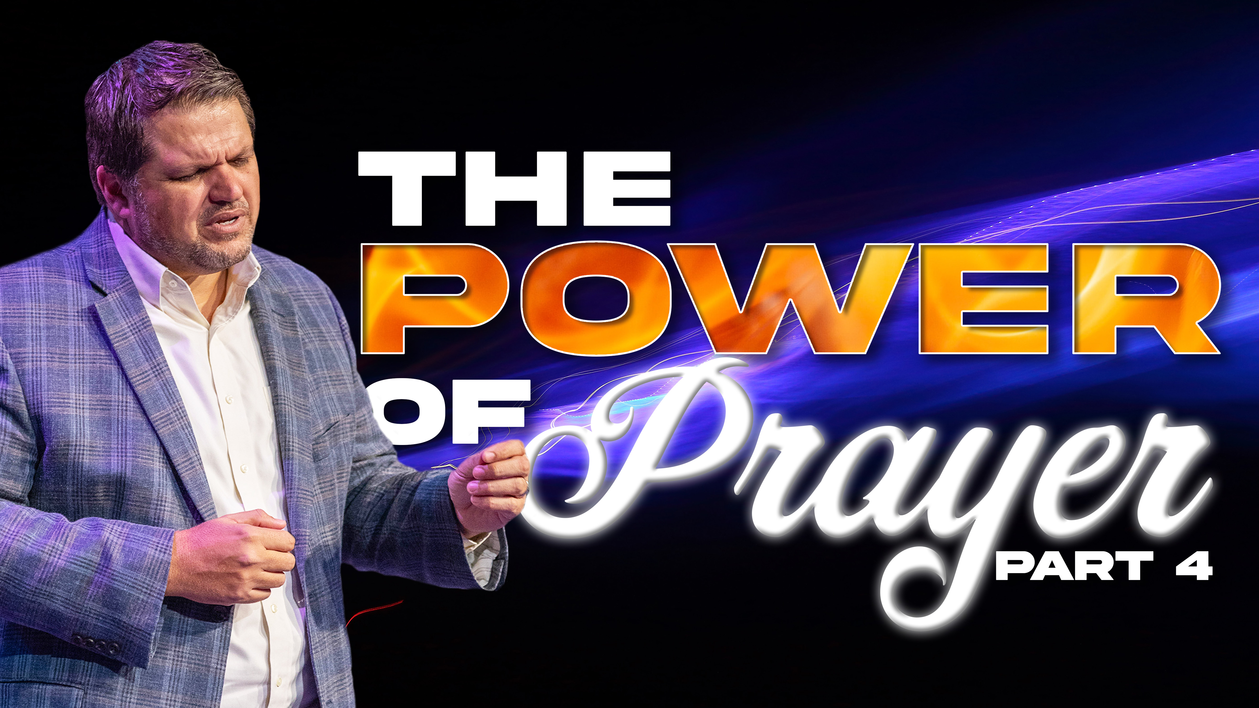 The Power of Prayer, Part Four | Pastor Alex Pappas | Oceans Unite