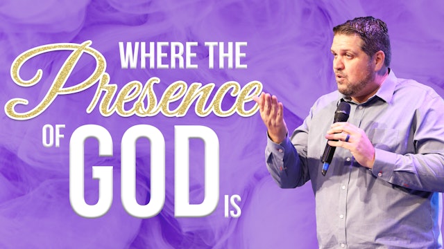 Where the presence of God is| Pastor Alex Pappas| 1/14/2023