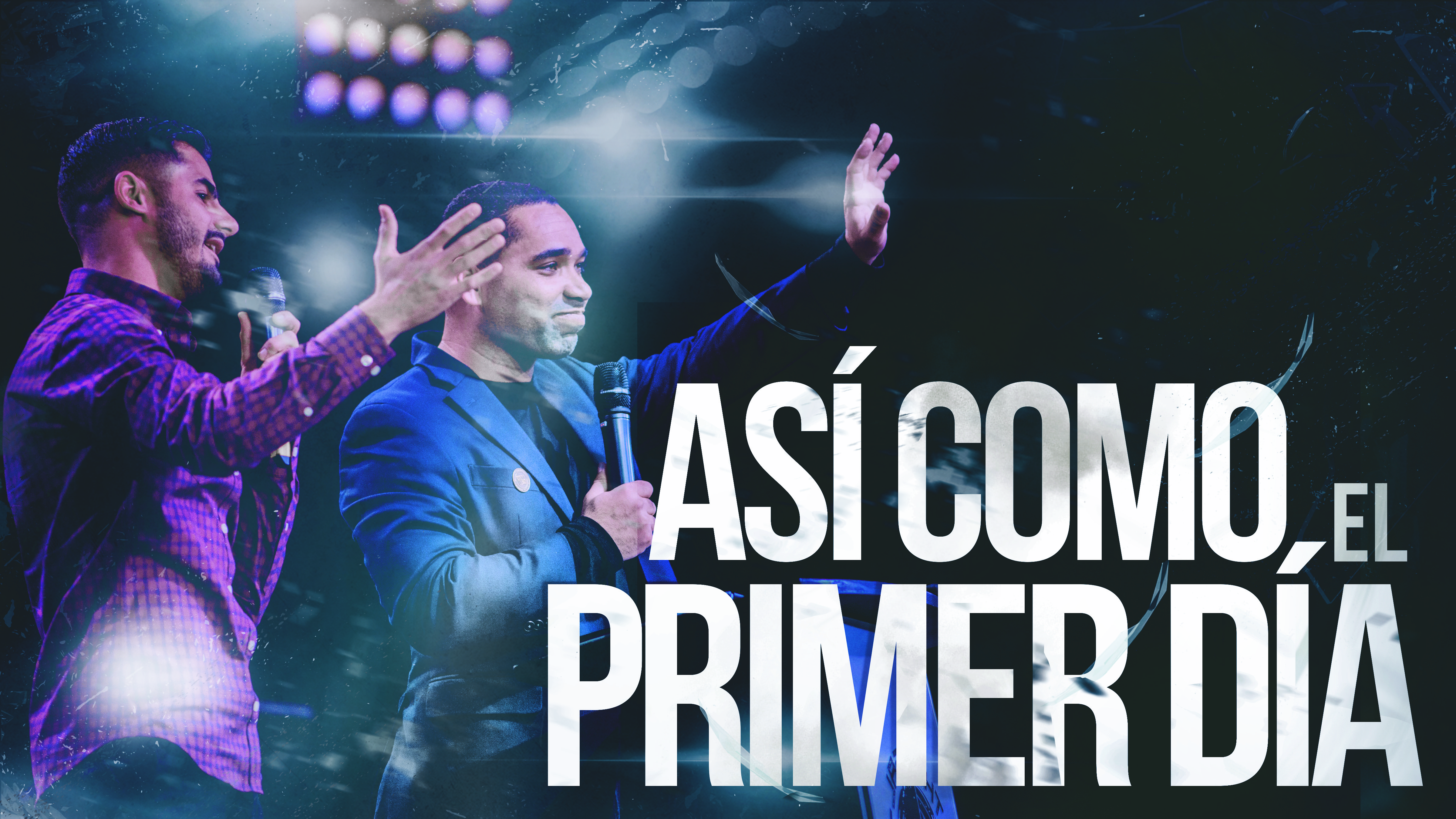 Asi Como El Primer Dia