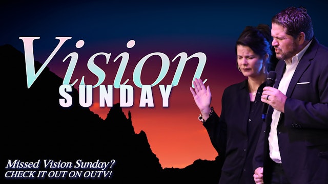 Vision Sunday 7 year Anniversary