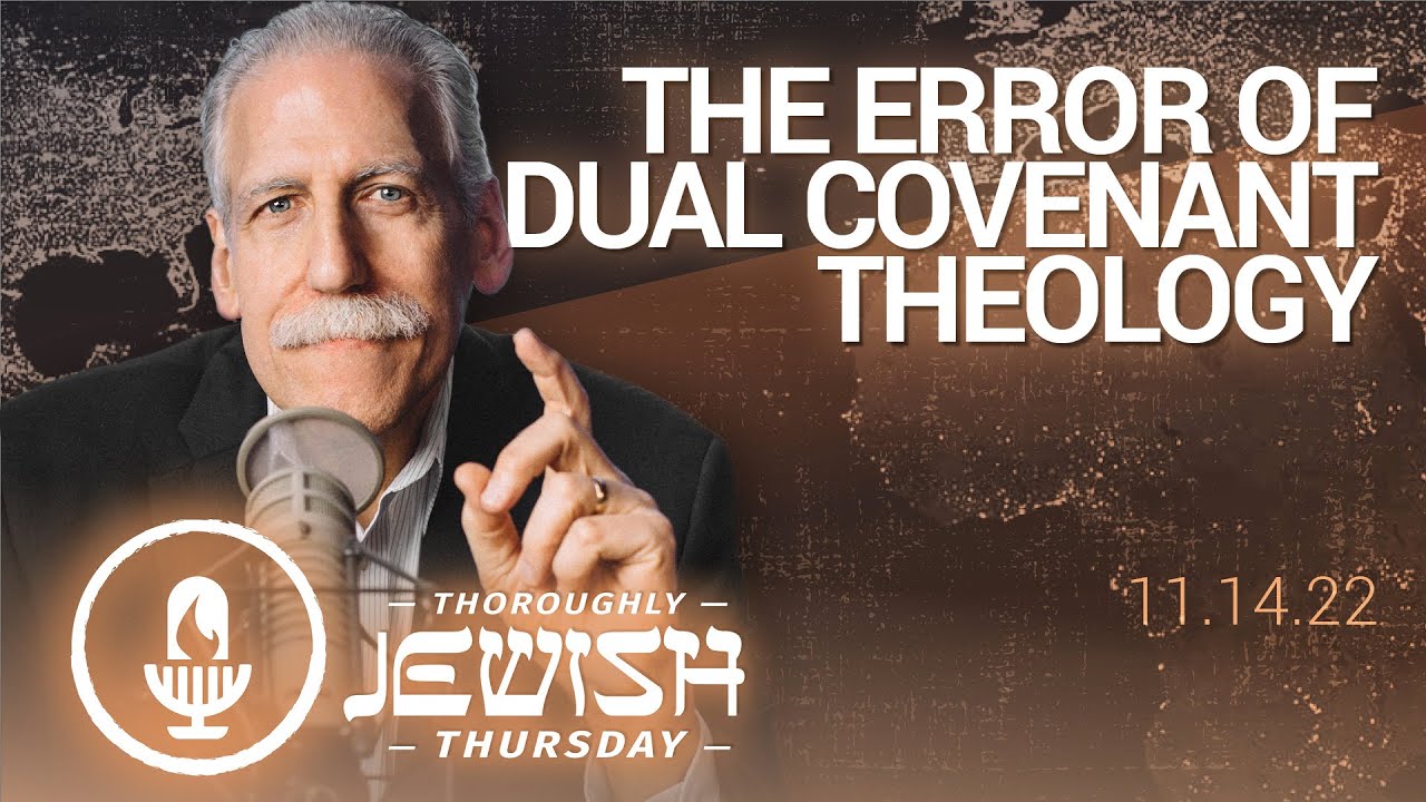 The Error of Dual Covenant Theology