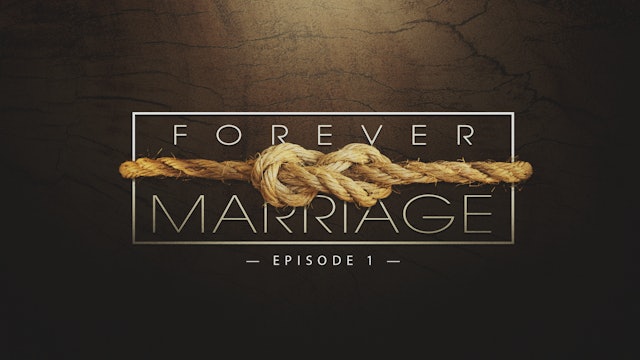 S1 E1 - Forever Marriage