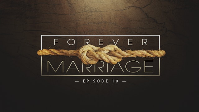 S1 E10 - Forever Marriage
