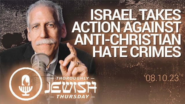 Israel Takes Action Against Anti-Chri...