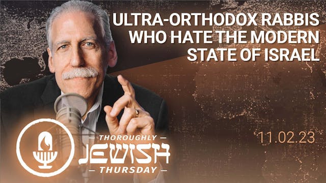 Ultra-Orthodox Rabbis Who Hate the Mo...