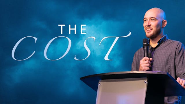 The cost| Pastor Mike Cornell 