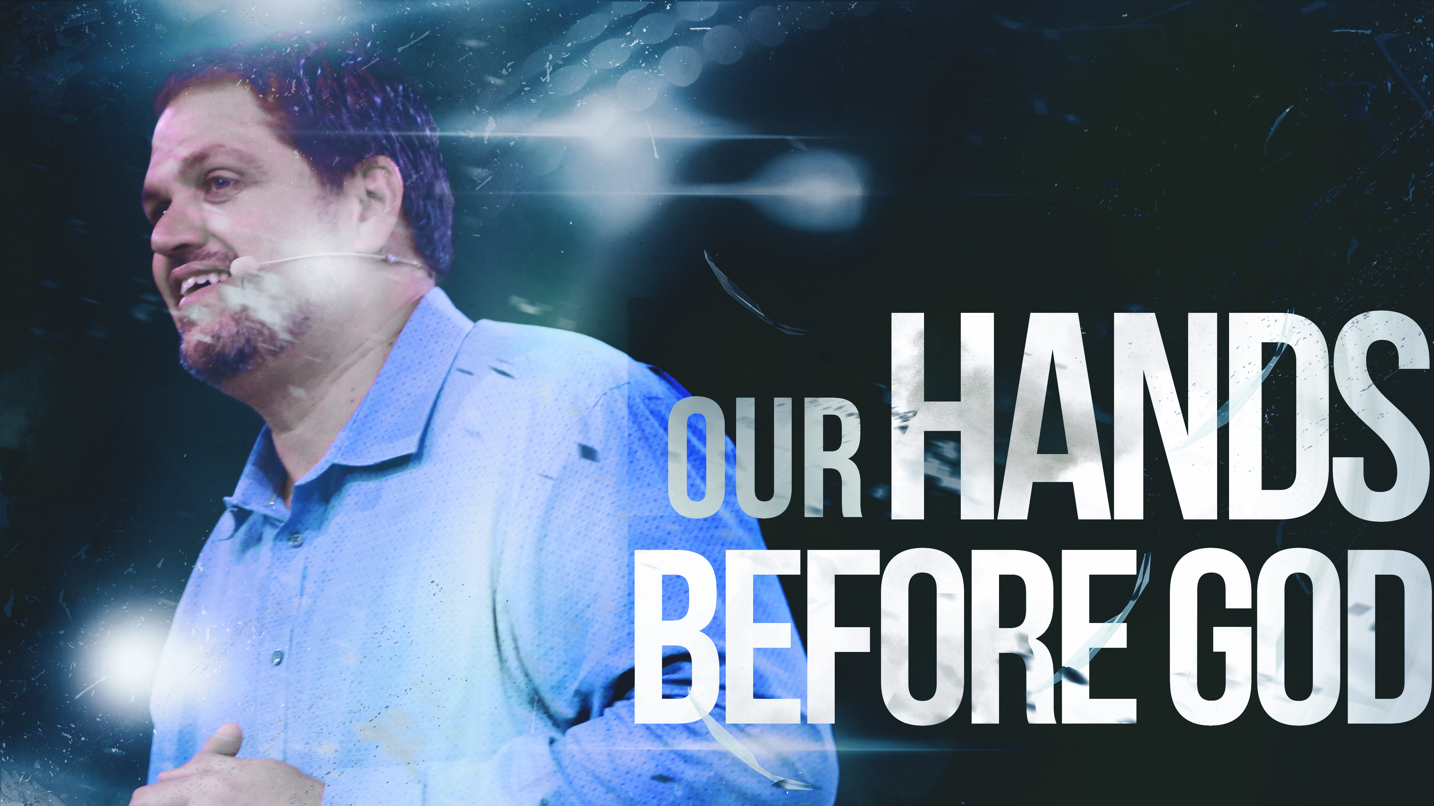 Our Hands Before God