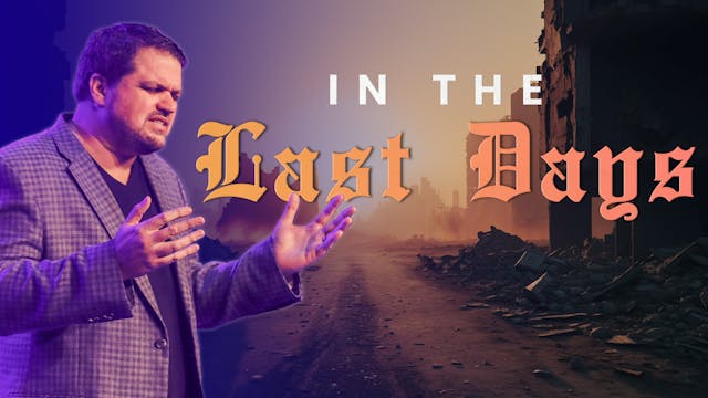 In the last days| Pastor Alex Pappas