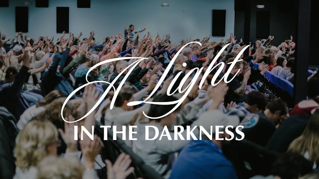 A Light in the Darkness