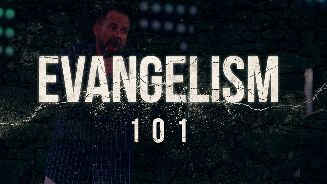 Evangelism 101