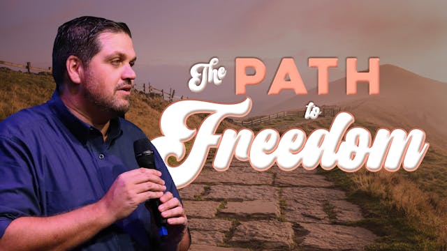 The Path to Freedom | Pastor Alex Pappas