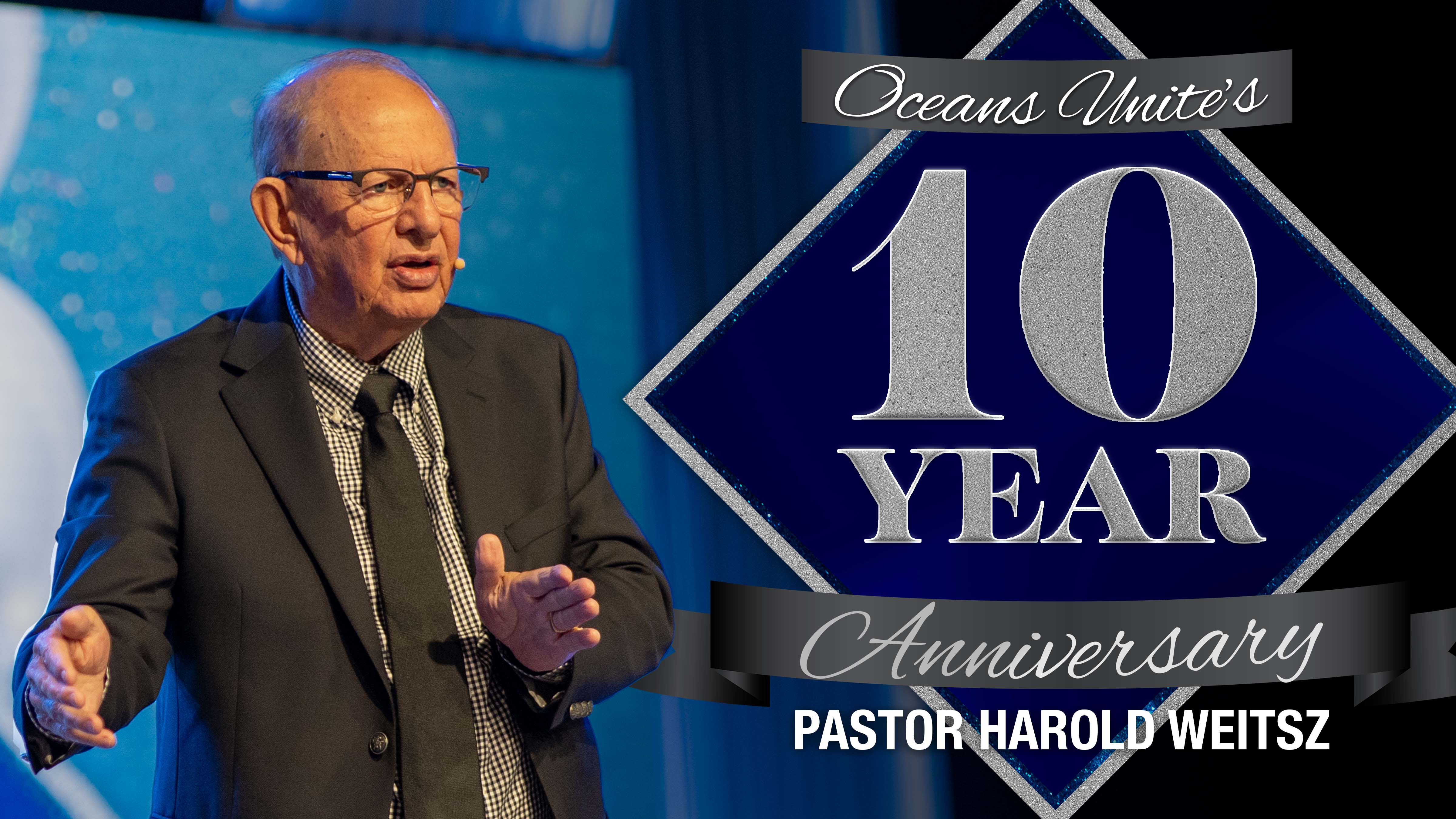 Oceans Unite's 10 Year Anniversary | Pastor Harold Weitsz
