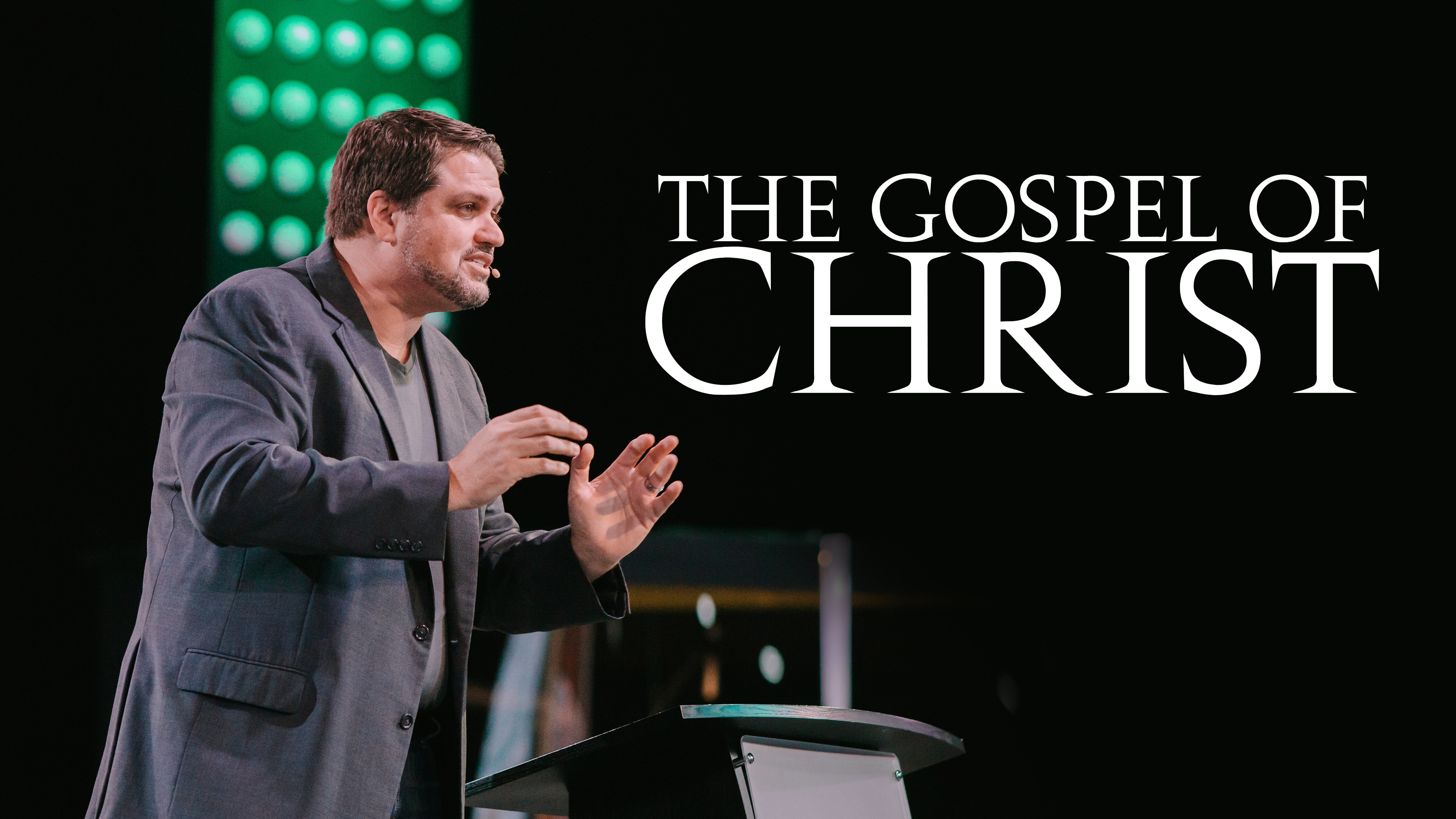 The Gospel of Christ