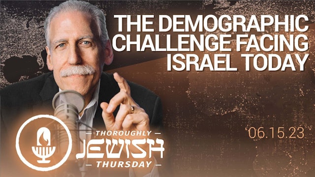 The Demographic Challenge Facing Israel Today| 6/15/2023